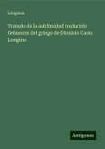 Tratado de la sublimidad traducido fielmente del griego de Dionisio Casio Longino