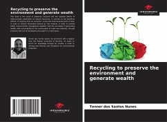 Recycling to preserve the environment and generate wealth - Nunes, Tenner dos Santos