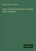 Obras completas del doctor D. Manuel Milá y Fontanals