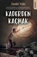 Kaderden Kacmak - Yildiz, Cevdet