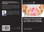 Evaluación de la atención y el apoyo a las personas que viven con el VIH/SIDA