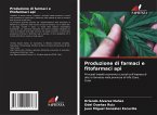 Produzione di farmaci e fitofarmaci api