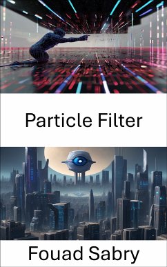 Particle Filter (eBook, ePUB) - Sabry, Fouad