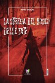 La strega nel bosco delle fate (eBook, ePUB)