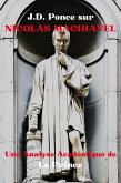 J.D. Ponce sur Nicolas Machiavel : Une Analyse Académique de Le Prince (eBook, ePUB)