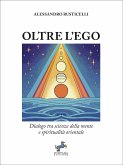 Oltre l'Ego (eBook, ePUB)