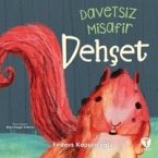 Davetsiz Misafir Dehset