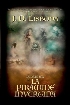 La leyenda de la pirámide invertida - Lisbona, J. D.