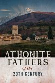 Athonite Fathers of the 20th Century, Volume 1