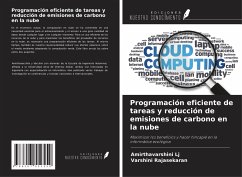 Programación eficiente de tareas y reducción de emisiones de carbono en la nube - Lj, Amirthavarshini; Rajasekaran, Varshini