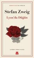 Lyonda Dügün - Zweig, Stefan