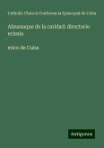 Almanaque de la caridad: directorio eclesia¿stico de Cuba