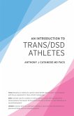 An Introduction to Trans/DSD Athletes