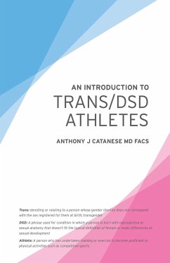 An Introduction to Trans/DSD Athletes - Catanese, Anthony J.