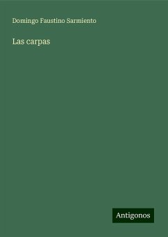 Las carpas - Sarmiento, Domingo Faustino