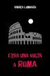 C'era una volta a Roma (eBook, ePUB) - Bild 1