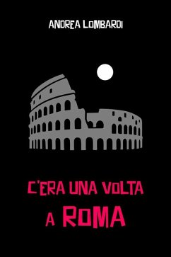 Cover C'era una volta a Roma (eBook, ePUB)