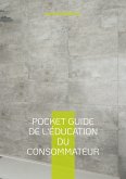 Pocket guide de l'éducation du consommateur (eBook, ePUB)