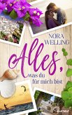 Alles, was du für mich bist (eBook, ePUB)