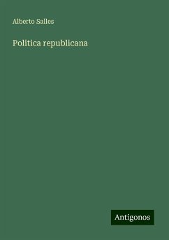 Politica republicana - Salles, Alberto