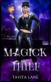 Magick Thief Magick Thief