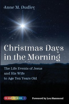 Christmas Days in the Morning - Dudley, Anne M.