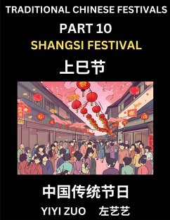 Chinese Festivals (Part 10) - Shangsi Festival, Learn Chinese History, Language and Culture, Easy Mandarin Chinese Reading Practice Lessons for Beginners, Simplified Chinese Character Edition - Zuo, Yiyi