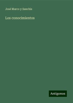 Los conocimientos - Marco Y Sanchis, José