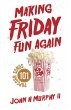 Making Friday Fun Again - Bild 1