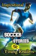 Inspirational Soccer Stories for Young... - Bild 1