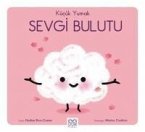 Kücük Yumak Sevgi Bulutu