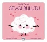 Kücük Yumak Sevgi Bulutu