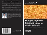 Estudio de mecanismos promotores del crecimiento vegetal en aislados de lenteja