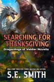 Searching for Thanksgiving (Dragonlings of Valdier, #8) (eBook, ePUB) Searching for Thanksgiving (Dragonlings of Valdier, #8) (eBook, ePUB)