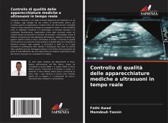 Controllo di qualità delle apparecchiature mediche a ultrasuoni in tempo reale - Awad, Fathi;Yassin, Mamdouh