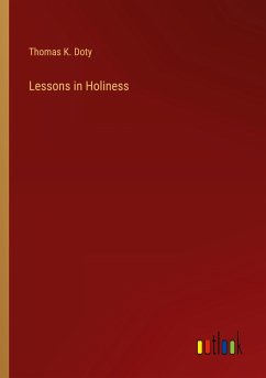 Lessons in Holiness - Doty, Thomas K.