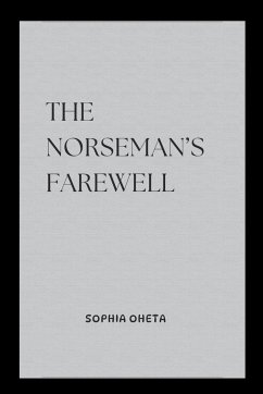 The Norseman's Farewell - Sophia, Oheta