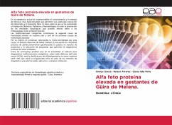 Alfa feto proteína elevada en gestantes de Güira de Melena.