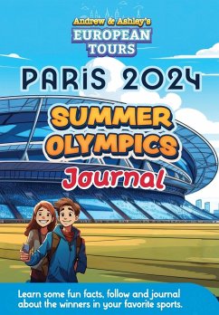 Andrew & Ashley's European Tours PARIS Olympic Journal - Matson, Kyle