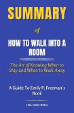 Summary of How to Walk into a Room (eBook, ePUB)