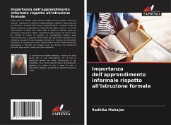 Importanza dell'apprendimento informale rispetto all'istruzione formale - Mahajan, Radhika