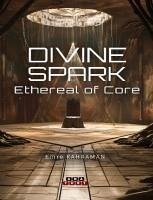 Divine Spark;Ethereal of Core - Kahraman, Emre