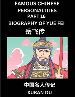 Famous Chinese Personalities (Part 18) - Biography of Yue Fei, Learn to Read Simplified Mandarin Chinese Characters by Reading Historical Biographies, HSK All Levels - Du, Xuran