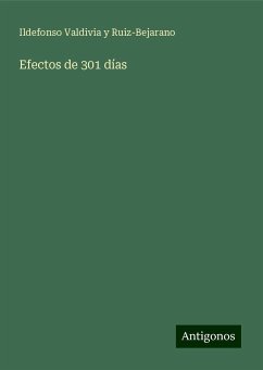 Efectos de 301 días - Valdivia y Ruiz-Bejarano, Ildefonso