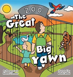 The Great Big Yawn - Clowater, Margaret; Clowater, Eleanor