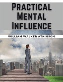 Practical Mental Influence