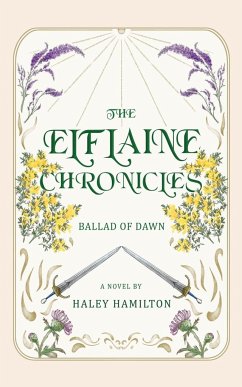 The Elflaine Chronicles - Hamilton, Haley