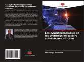 Les cybertechnologies et les systèmes de savoirs autochtones africains