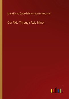 Our Ride Through Asia Minor