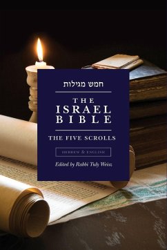 The Israel Bible - The Five Scrolls - Weisz, Tuly